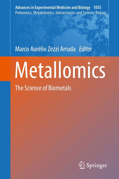 Marco Aurélio Zezzi Arruda - Metallomics, Inbunden