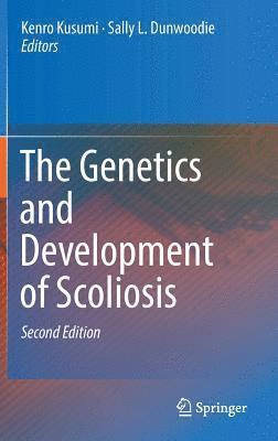 bokomslag The Genetics and Development of Scoliosis