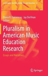 bokomslag Pluralism in American Music Education Research