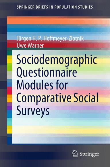 Jürgen H.P. Hoffmeyer-Zlotnik, Uwe Warner - Sociodemographic Questionnaire Modules for Comparative Social Surveys, Häftad