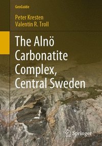 bokomslag The Aln Carbonatite Complex, Central Sweden