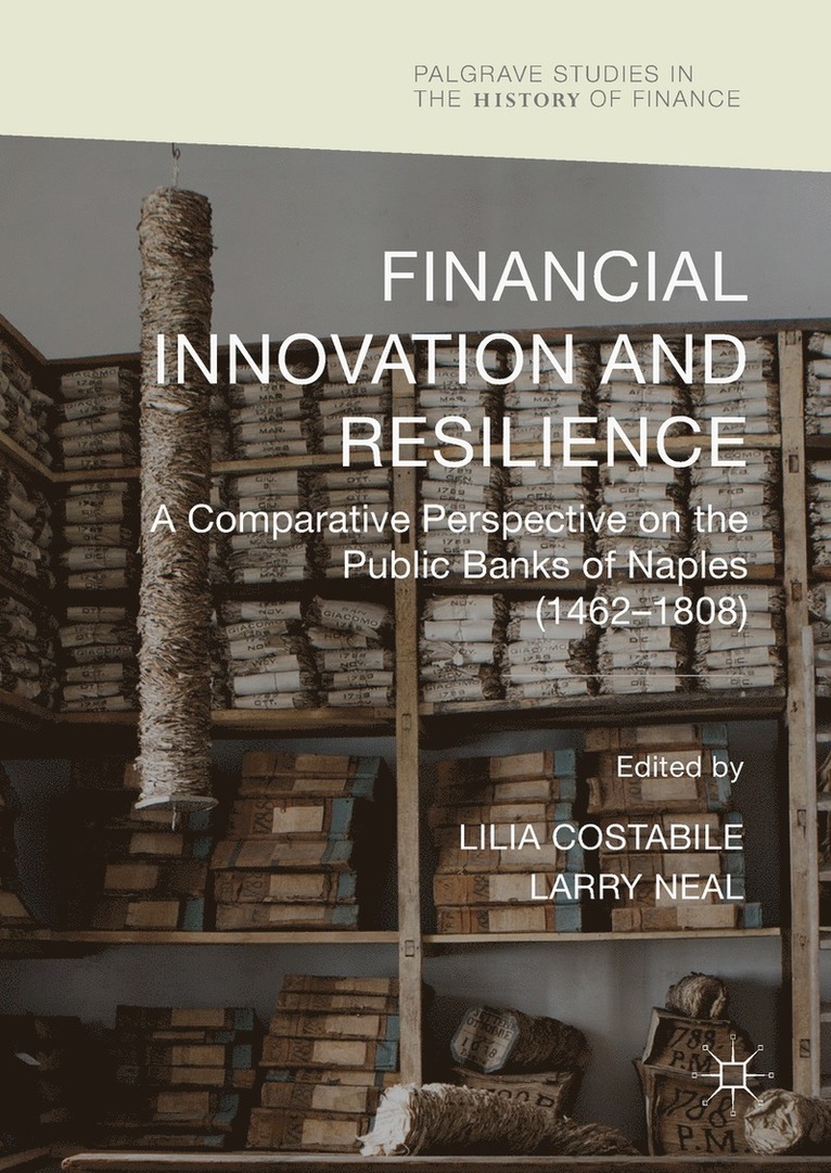 Lilia Costabile, Larry Neal - Financial Innovation and Resilience, Inbunden