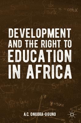 bokomslag Development and the Right to Education in Africa