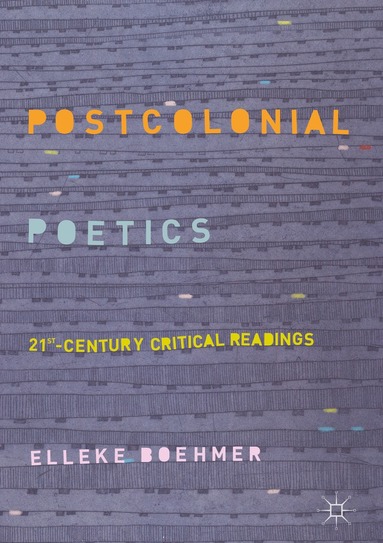 bokomslag Postcolonial Poetics