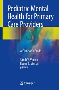 bokomslag Pediatric Mental Health for Primary Care Providers