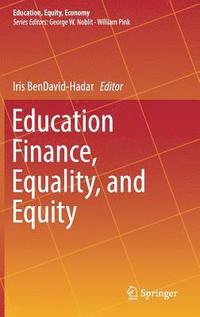 bokomslag Education Finance, Equality, and Equity