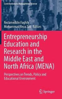 bokomslag Entrepreneurship Education and Research in the Middle East and North Africa (MENA)