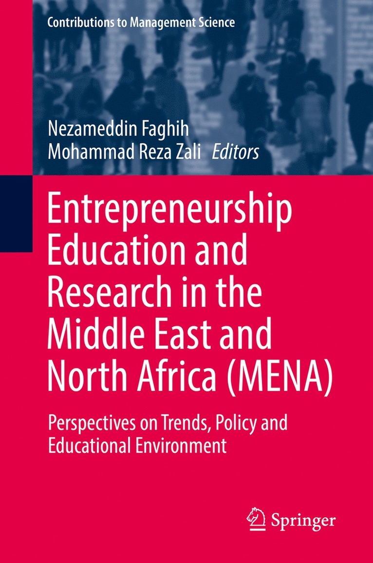 Nezameddin Faghih, Mohammad Reza Zali - Entrepreneurship Education and Research in the Middle East and North Africa (MENA), Inbunden