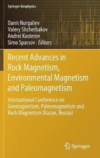 bokomslag Recent Advances in Rock Magnetism, Environmental Magnetism and Paleomagnetism