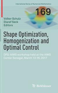 bokomslag Shape Optimization, Homogenization and Optimal Control