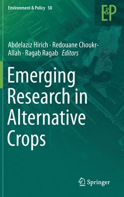 Emerging Research in Alternative Crops 1