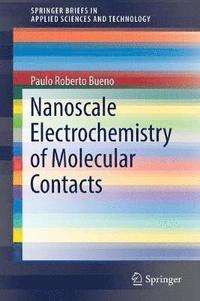 bokomslag Nanoscale Electrochemistry of Molecular Contacts
