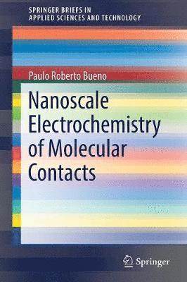 Nanoscale Electrochemistry of Molecular Contacts 1