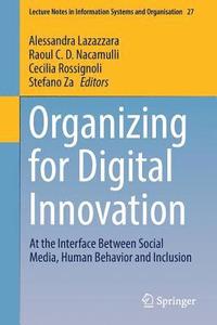 bokomslag Organizing for Digital Innovation