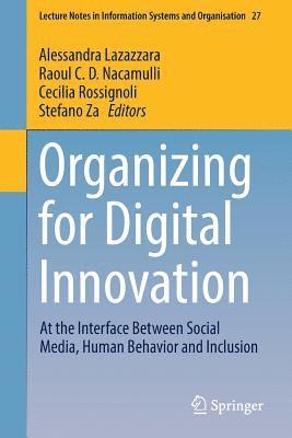 Organizing for Digital Innovation 1