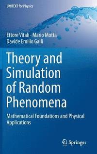 bokomslag Theory and Simulation of Random Phenomena