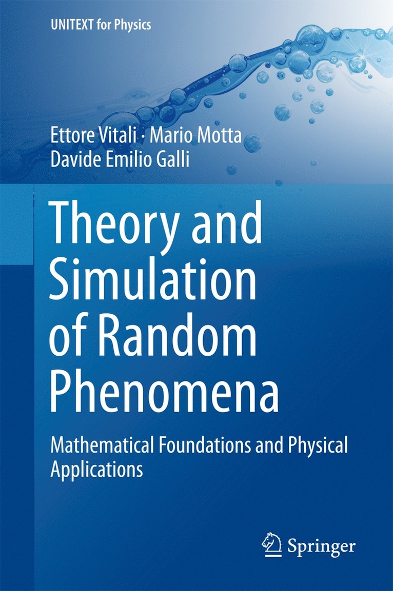 Ettore Vitali, Mario Motta, Davide Emilio Galli - Theory and Simulation of Random Phenomena, Inbunden