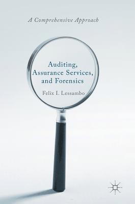 bokomslag Auditing, Assurance Services, and Forensics