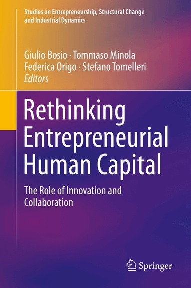 Giulio Bosio, Tommaso Minola, Federica Origo, Stefano Tomelleri - Rethinking Entrepreneurial Human Capital, Inbunden