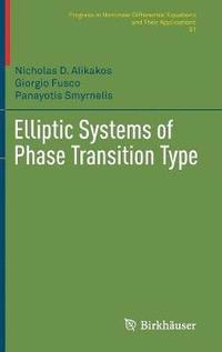 bokomslag Elliptic Systems of Phase Transition Type