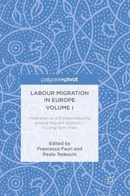 bokomslag Labour Migration in Europe Volume I