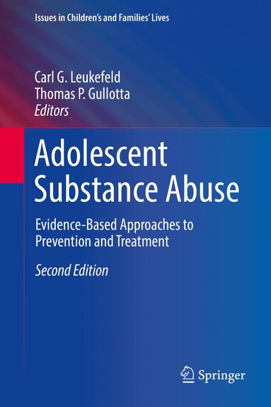 Carl G. Leukefeld, Thomas P. Gullotta - Adolescent Substance Abuse, Inbunden