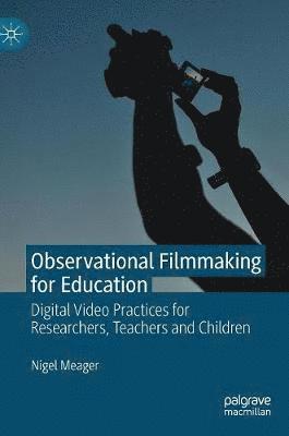 bokomslag Observational Filmmaking for Education