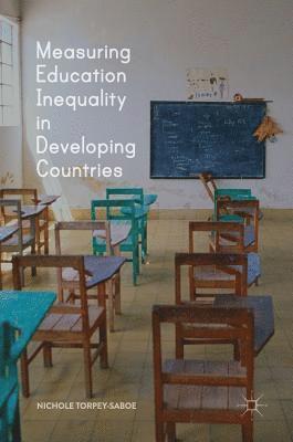 bokomslag Measuring Education Inequality in Developing Countries