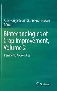 bokomslag Biotechnologies of Crop Improvement, Volume 2
