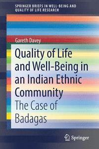 bokomslag Quality of Life and Well-Being in an Indian Ethnic Community