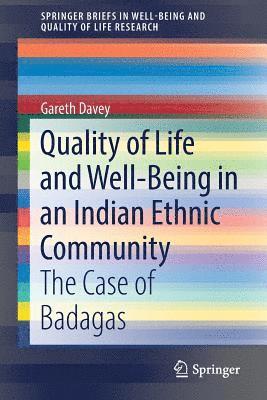 Gareth Davey - Quality of Life and Well-Being in an Indian Ethnic Community, Häftad
