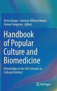 bokomslag Handbook of Popular Culture and Biomedicine