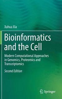 bokomslag Bioinformatics and the Cell
