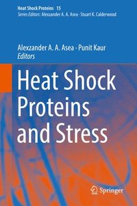 bokomslag Heat Shock Proteins and Stress