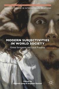 bokomslag Modern Subjectivities in World Society
