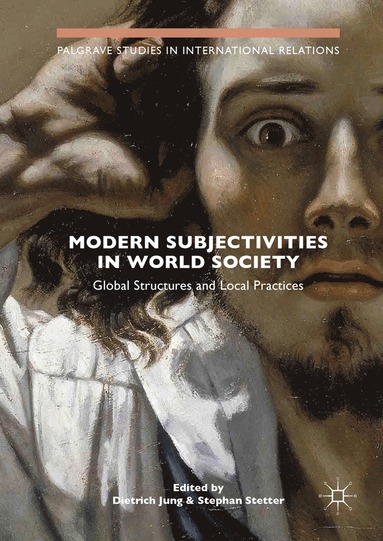 bokomslag Modern Subjectivities in World Society