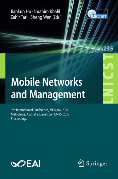 Jiankun Hu, Ibrahim Khalil, Zahir Tari, Sheng Wen - Mobile Networks and Management, Häftad