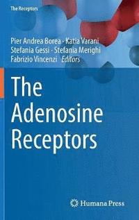 bokomslag The Adenosine Receptors