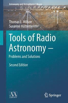 bokomslag Tools of Radio Astronomy - Problems and Solutions