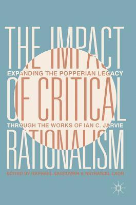 The Impact of Critical Rationalism 1