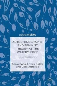 bokomslag Autoethnography and Feminist Theory at the Water's Edge