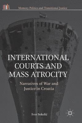 bokomslag International Courts and Mass Atrocity