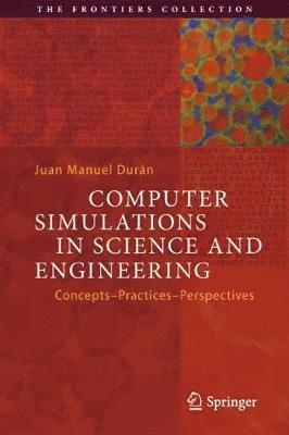 Computer Simulations in Science and Engineering 1