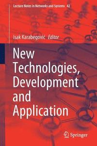 bokomslag New Technologies, Development and Application