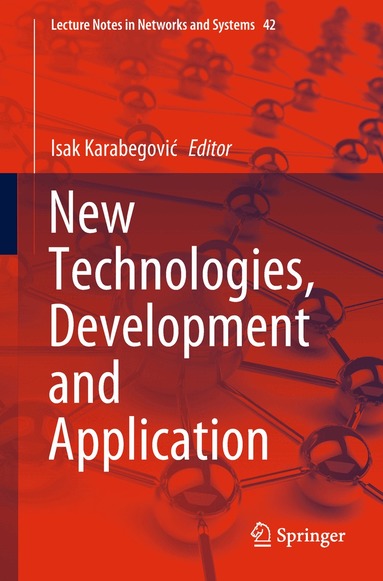 Isak Karabegović - New Technologies, Development and Application, Häftad