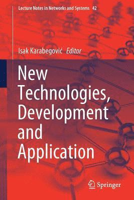 New Technologies, Development and Application 1