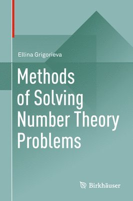 Methods of Solving Number Theory Problems 1