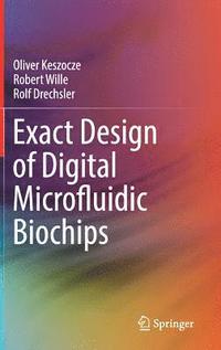 bokomslag Exact Design of Digital Microfluidic Biochips