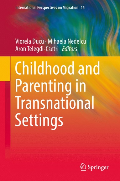 bokomslag Childhood and Parenting in Transnational Settings