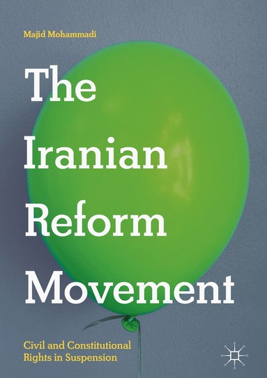 Majid Mohammadi - Iranian Reform Movement, Inbunden